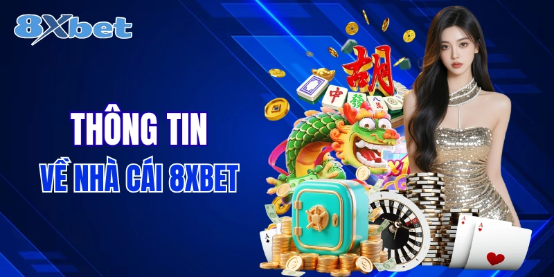 8XBET - Nhà Cái Uy Tín Hàng Đầu Châu Á